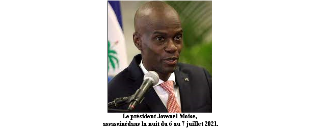 Le président Jovenel Moïse assassiné en sa résidence privée
